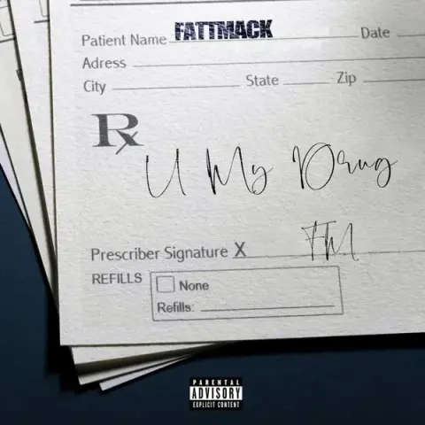 FattMack – U My Drug cover