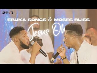 Ebuka Songs Moses Bliss Jesus Oh 1