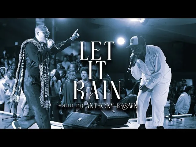 Jubilee Worship Let It Rain Feat Anthony Brown Matthew K Thompson 1