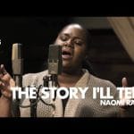 Maverick City Music The Story I Will Tell feat Naomi Raine 1