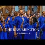 The Spirituals The Resurrection Easter Project 1