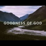 Bethel Music Goodness Of God 1