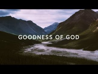 Bethel Music Goodness Of God 1