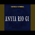 CatholicHymnal Anyia Rio Gi 1