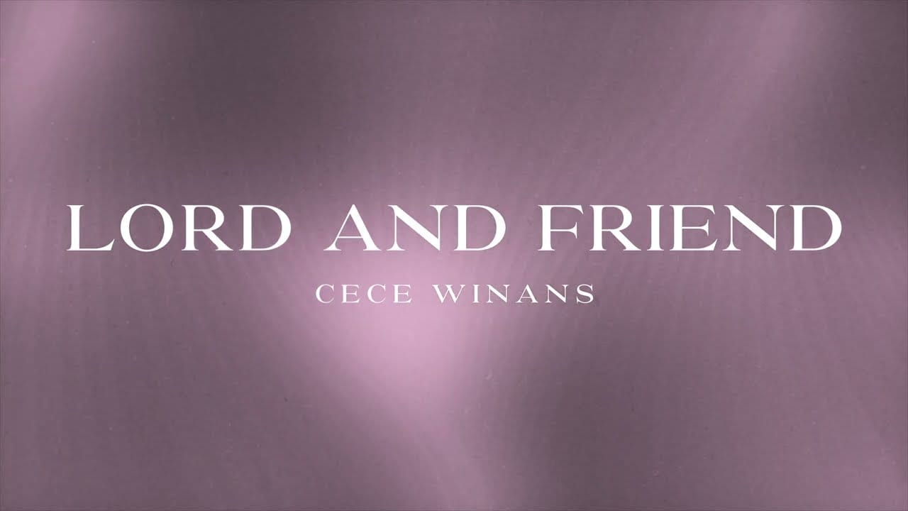 CeCe Winans Lord and Friend 1