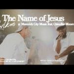 JWLKRS Worship Maverick City In The Name Of Jesus ft Chandler Moore 1