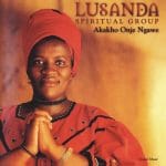 Unabantu Bakho You are With Your People Hymn Lyrics by Lusanda Spiritual Group