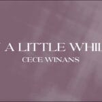 CeCe Winans - In A Little While