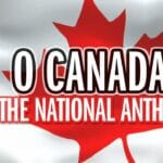 O Canada - National Anthem