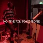 Imagine Dragons – No Time For Toxic People