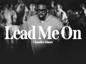 Chandler Moore – Lead Me On (Live)