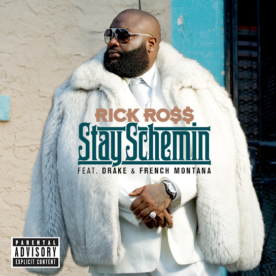Rick Ross – Stay Schemin ft. French Montana & Drake