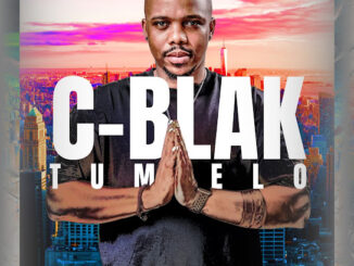 ALBUM: C-Blak – Tumelo