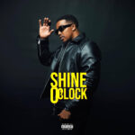 ALBUM: Jay Jody – Shine O’Clock