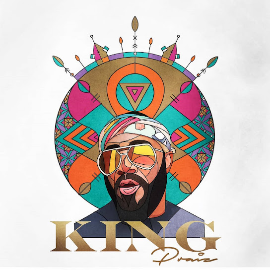 ALBUM: Praiz – King