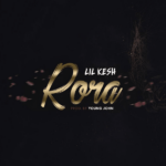 Lil Kesh – Rora