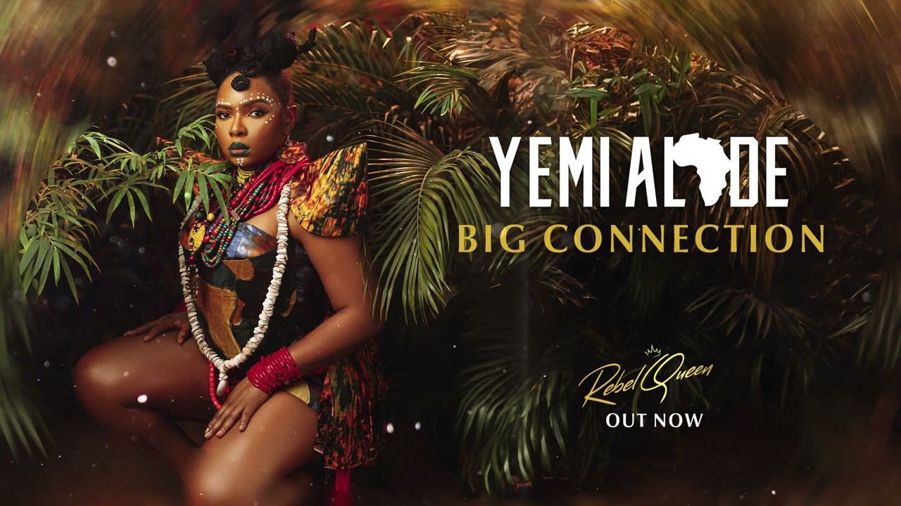 Yemi Alade - Big connection