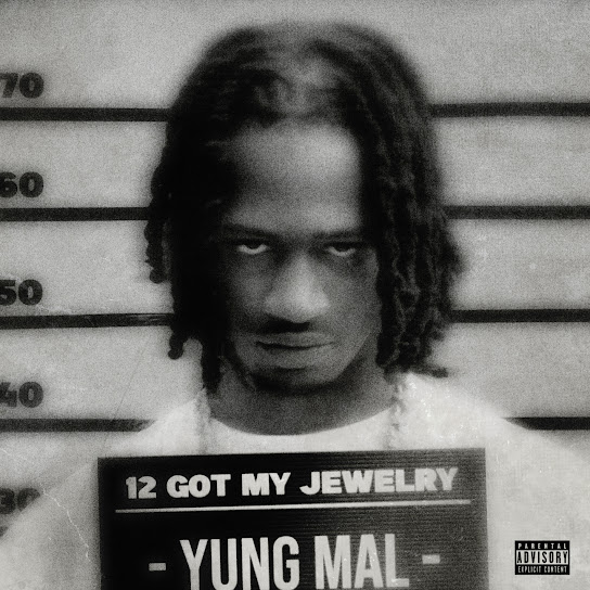 Yung Mal – 12 Got My Jewelry