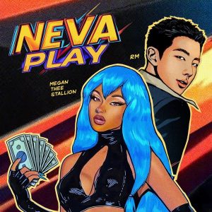 Megan Thee Stallion – Neva Play ft. RM