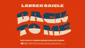Lauren Daigle – Back To Me